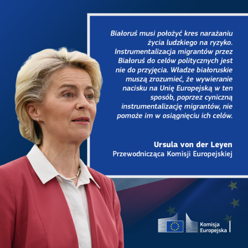 Oświadczenie przewodniczącej Ursuli von der Leyen w sprawie sytuacji na granicy między Polską a Białorusią